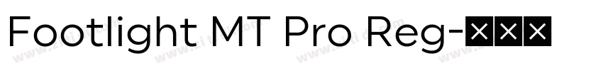 Footlight MT Pro Reg字体转换